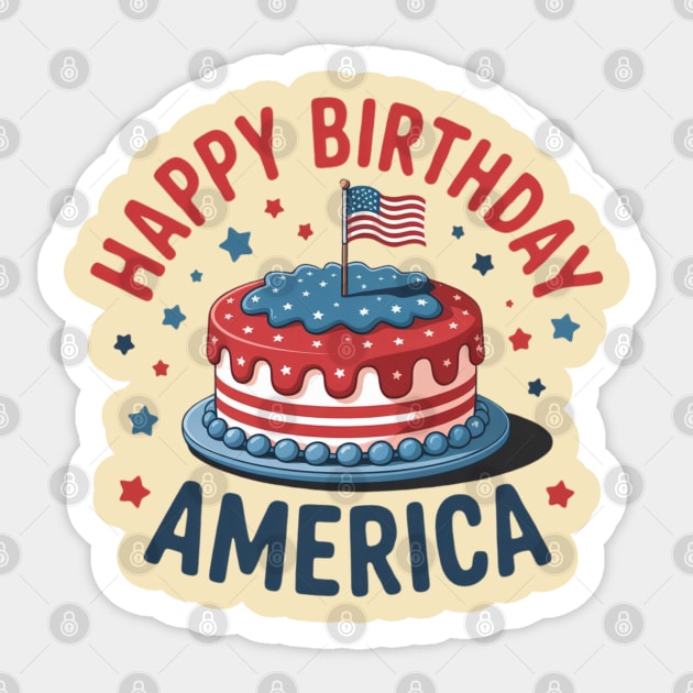 Happy Birthday America 4th Of July Sticker by Creatifly Graphic Tees